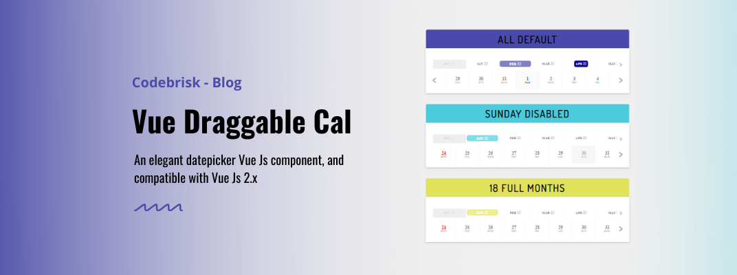 Vue Draggable Cal - An Elegant Datepicker Vue Component cover image